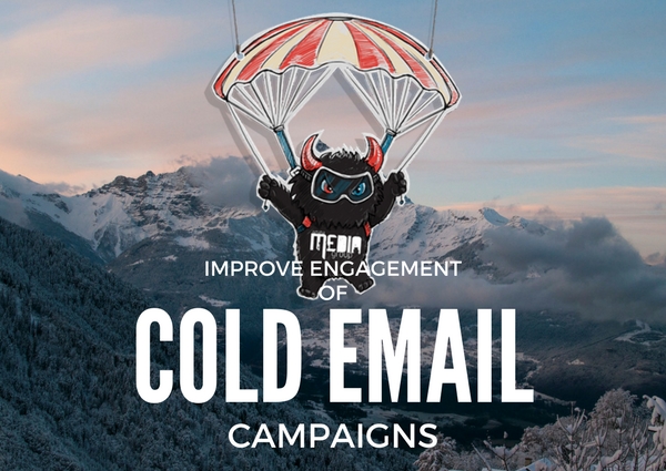 Improve Engagement of Your Cold Email Campaigns with These 5 Tips