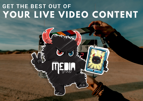 Get the Best Out of Your Live Video Content with these Tips