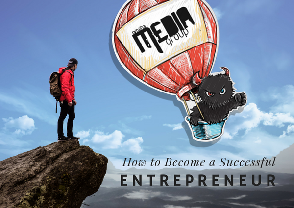 How to Become a Successful Entrepreneur