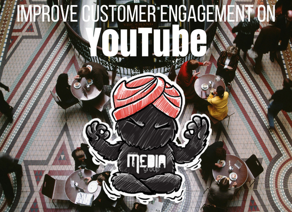 How Can Companies Improve Customer Engagement on YouTube?