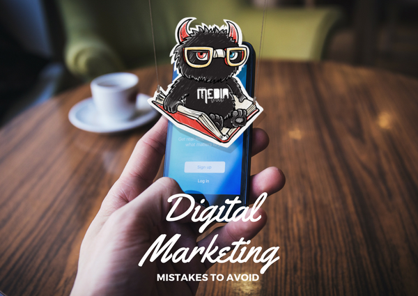 Top Digital Marketing Mistakes to Avoid