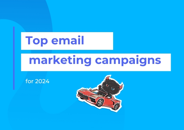 Top email marketing campaigns for 2024