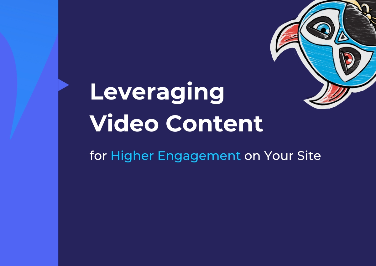  Leveraging Video Content for Higher Engagement on Your Site