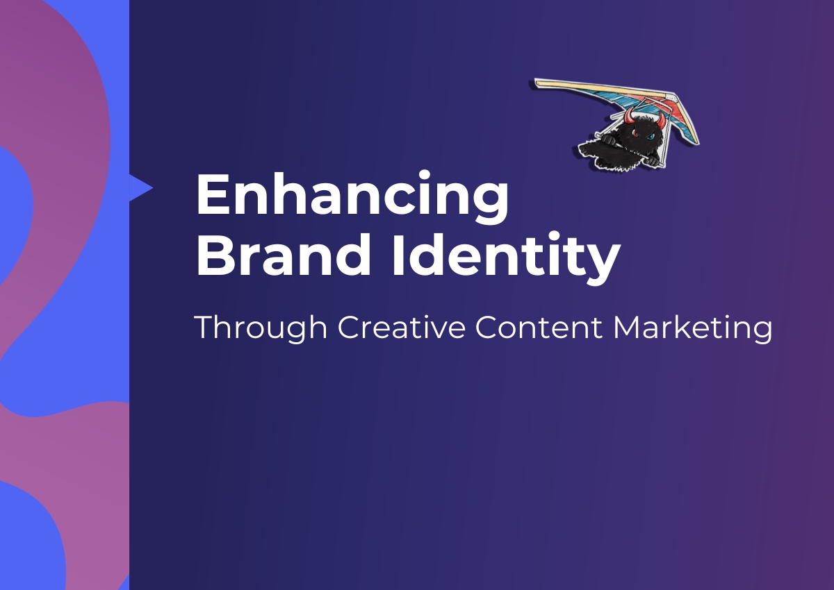 Enhancing brand identity through creative content marketing