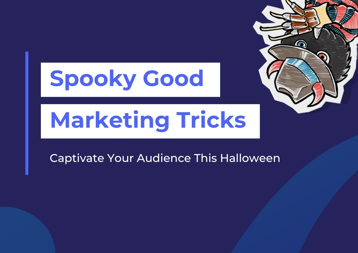 Spooky good marketing tricks: Captivate your audience this Halloween