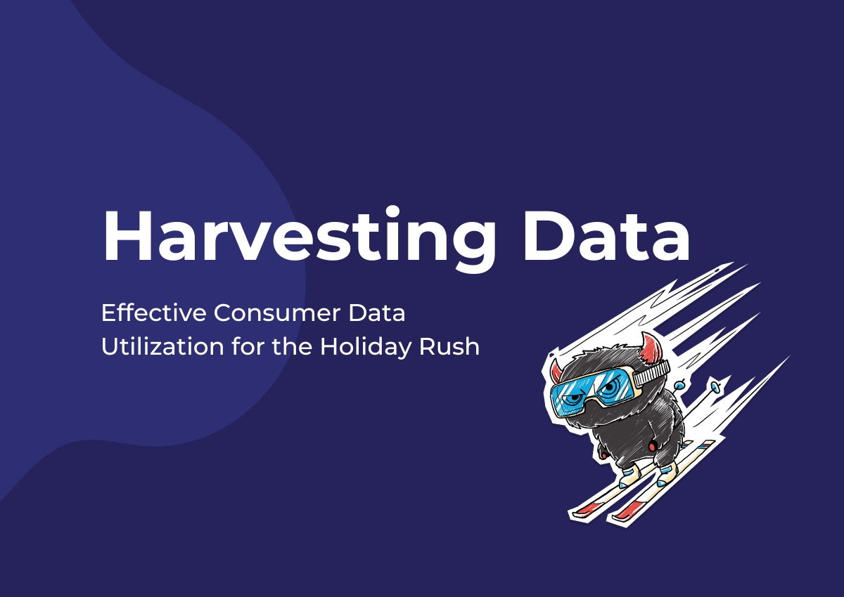 Harvesting Data: Effective Consumer Data Utilization for the Holiday Rush