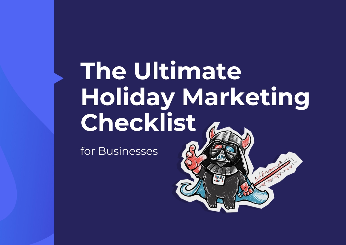 The Ultimate Holiday Marketing Checklist for Business Owners