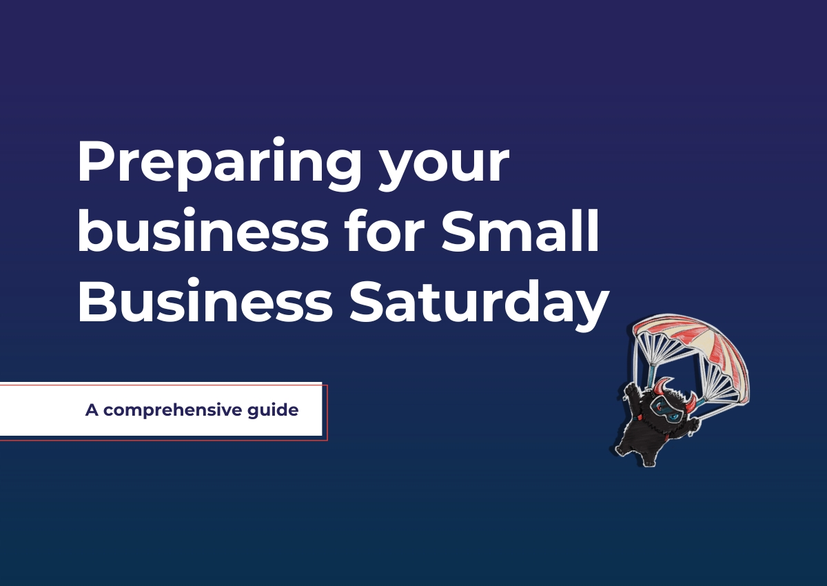 Preparing your business for Small Business Saturday: A comprehensive guide