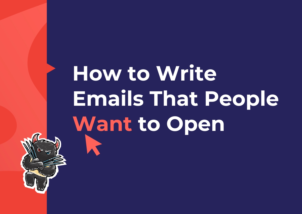 How to Write Emails That People Want to Open