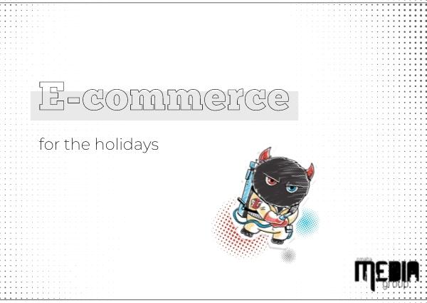 Tips for preparing your e-commerce for the holiday season