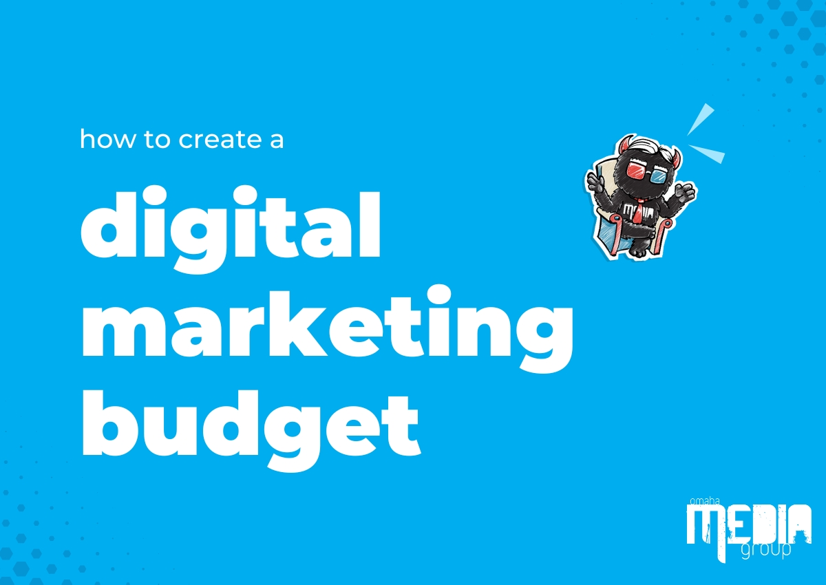 How to create a digital marketing budget