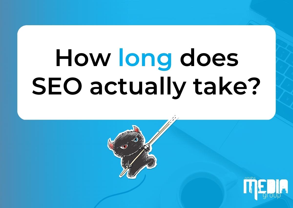 How long does SEO actually take