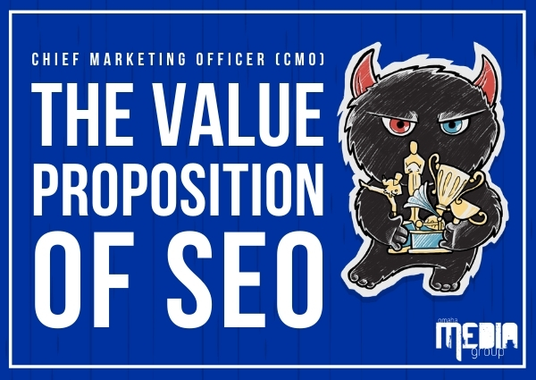 Chief Marketing Officer (CMO) - The value proposition of SEO