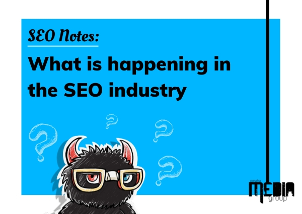 SEO Notes: What is happening in the SEO industry in July