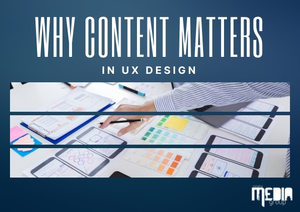 Why content matters in UX Design