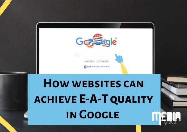 How websites can achieve E-A-T quality in Google