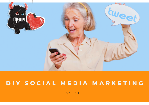 Skip the DIY Social Media Marketing Strategy