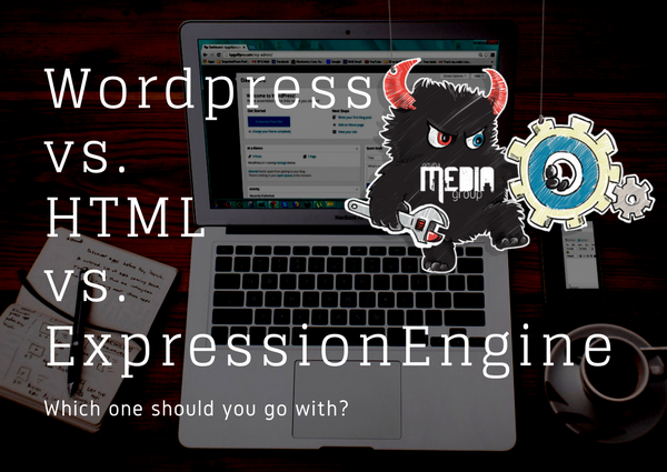 WordPress Vs HTML Vs ExpressionEngine - Which One Should You Go With?