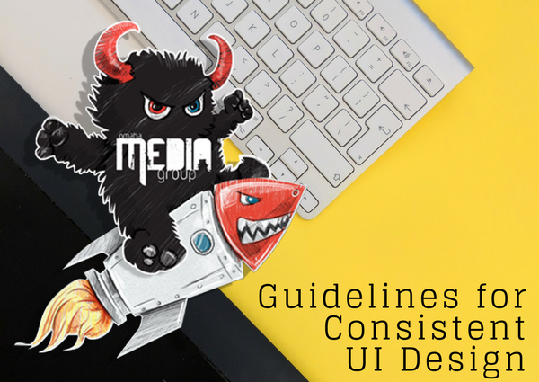 Guidelines for Consistent UI Design