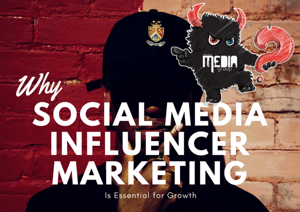 Why is Social Media Influencer Marketing Essential for Growth