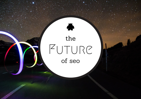 The Future of Search Engine Optimization