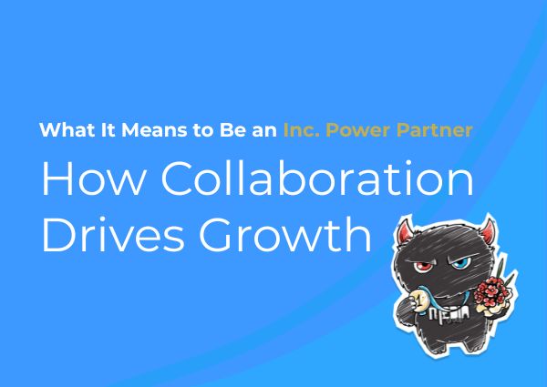 What It Means to Be an Inc. Power Partner: How Collaboration Drives Growth